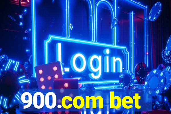 900.com bet