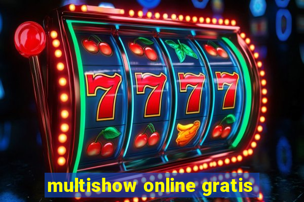 multishow online gratis