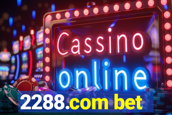 2288.com bet