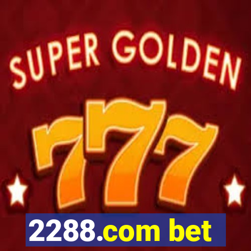 2288.com bet