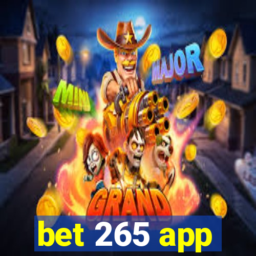 bet 265 app