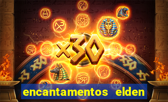 encantamentos elden ring wiki