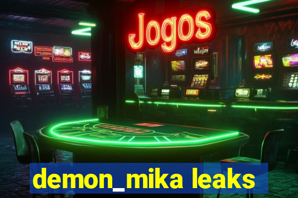 demon_mika leaks