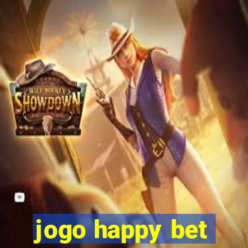 jogo happy bet