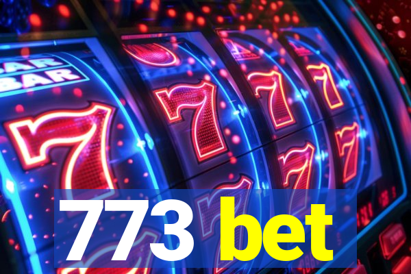 773 bet