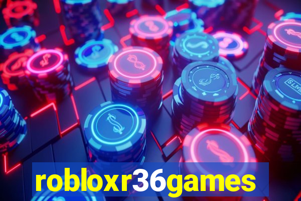 robloxr36games