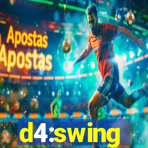 d4:swing