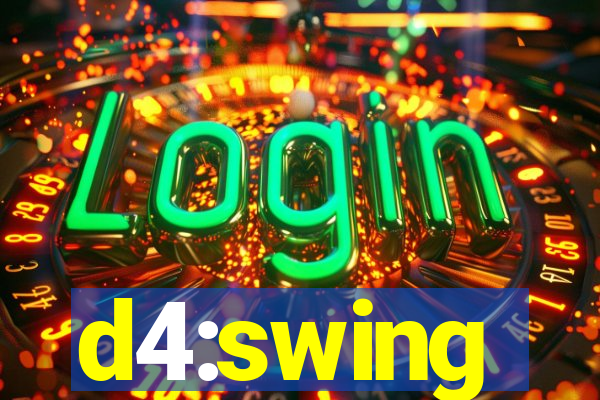 d4:swing