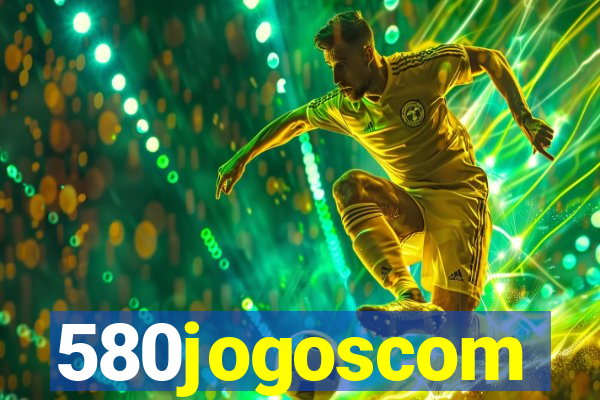 580jogoscom