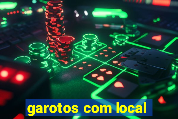 garotos com local