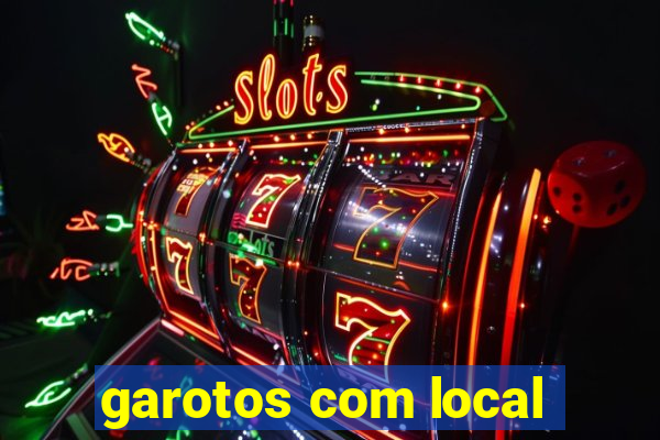 garotos com local