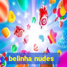 belinha nudes