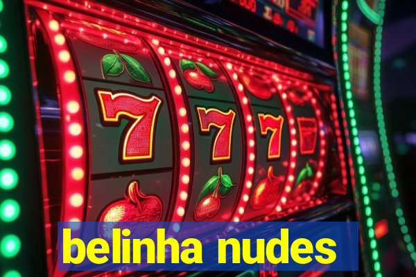 belinha nudes