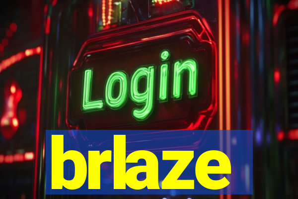 brlaze