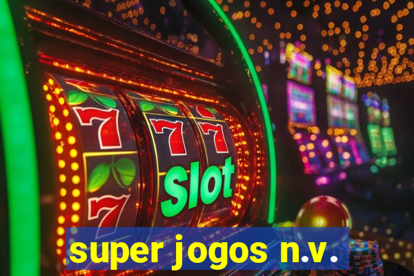 super jogos n.v.