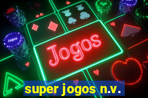 super jogos n.v.