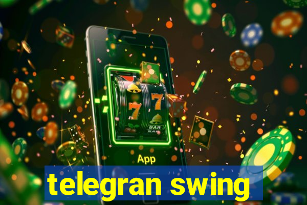 telegran swing