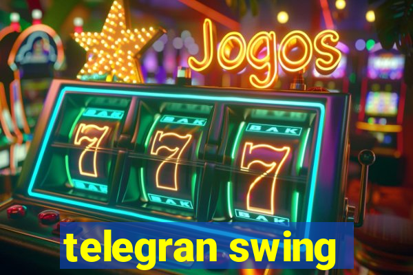 telegran swing