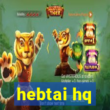 hebtai hq