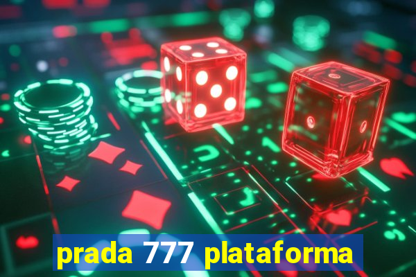 prada 777 plataforma