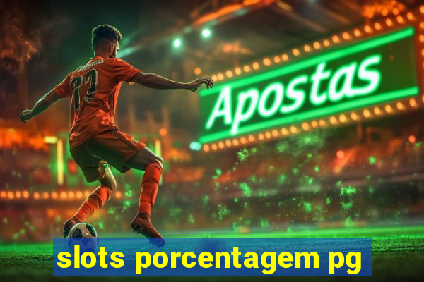 slots porcentagem pg