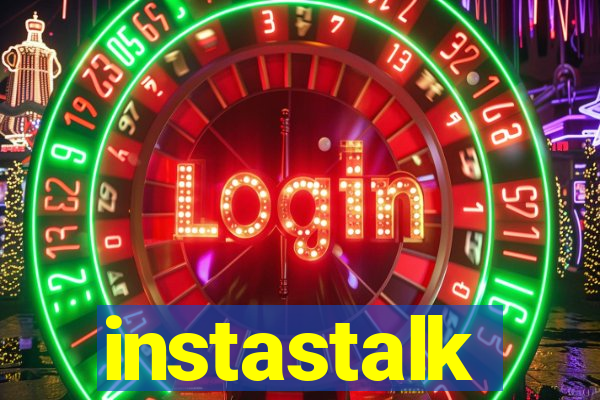 instastalk