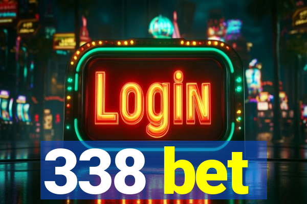 338 bet