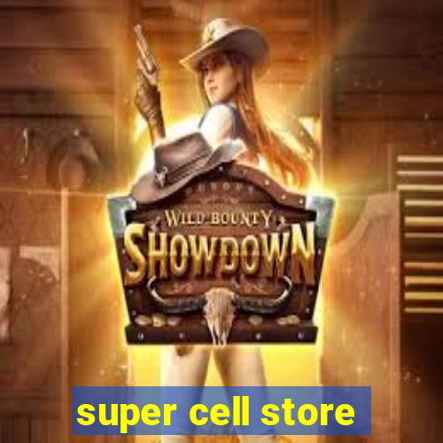 super cell store