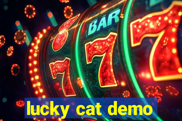 lucky cat demo