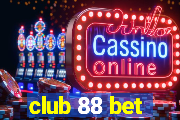 club 88 bet