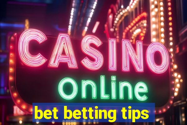 bet betting tips