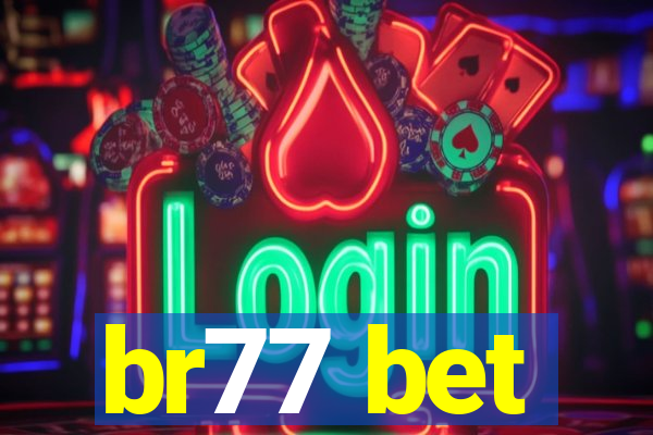 br77 bet