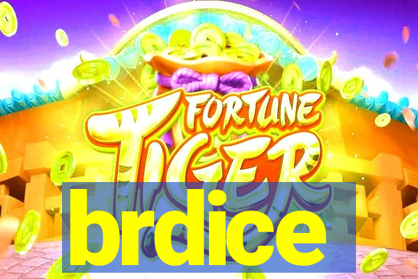 brdice