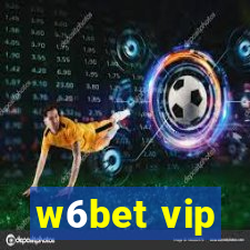 w6bet vip