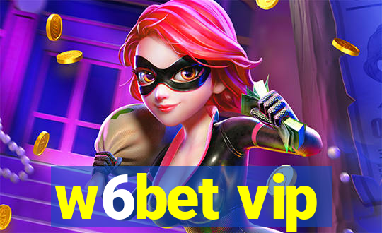 w6bet vip