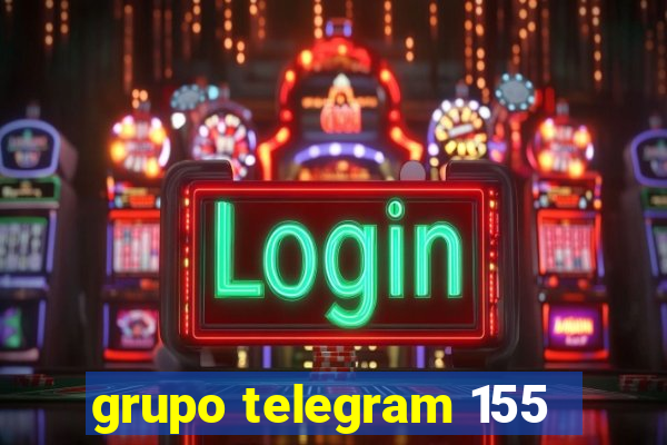 grupo telegram 155