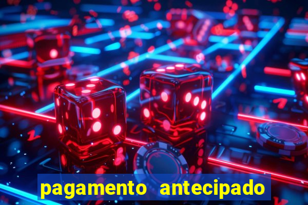 pagamento antecipado estrela bet como funciona