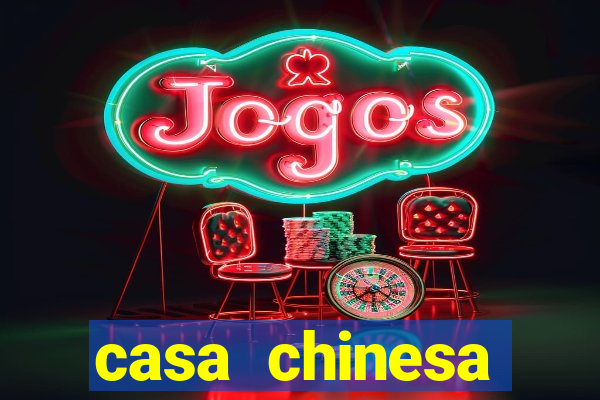 casa chinesa plataforma de jogos