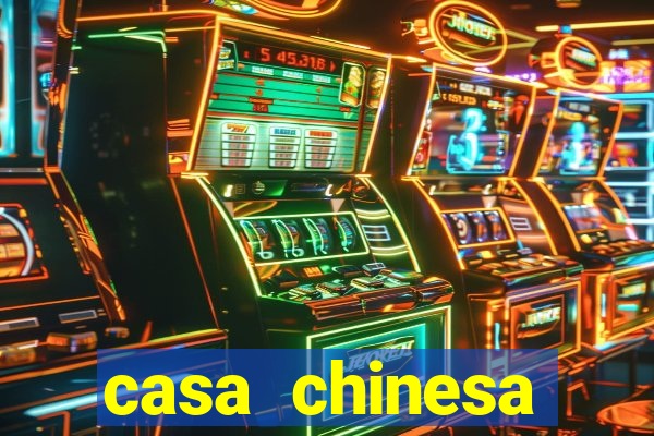 casa chinesa plataforma de jogos