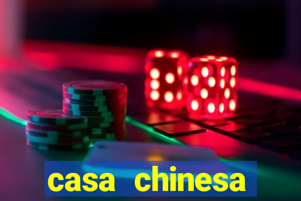 casa chinesa plataforma de jogos