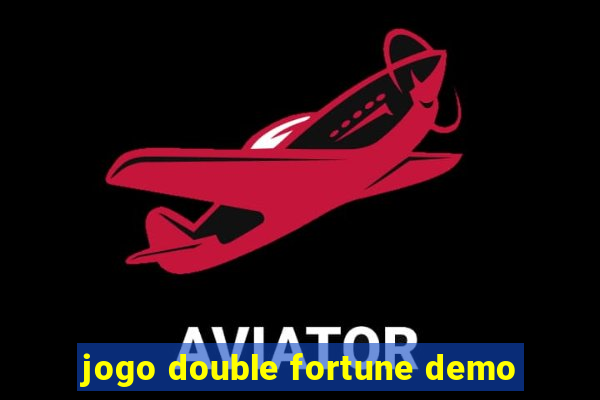 jogo double fortune demo