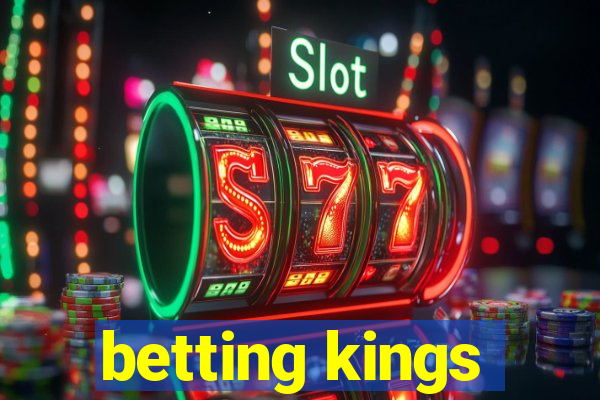 betting kings