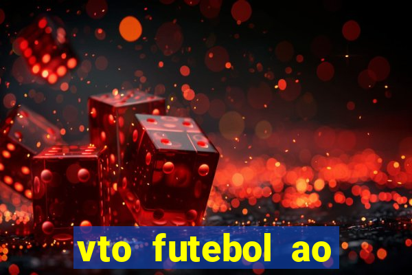 vto futebol ao vivo biz