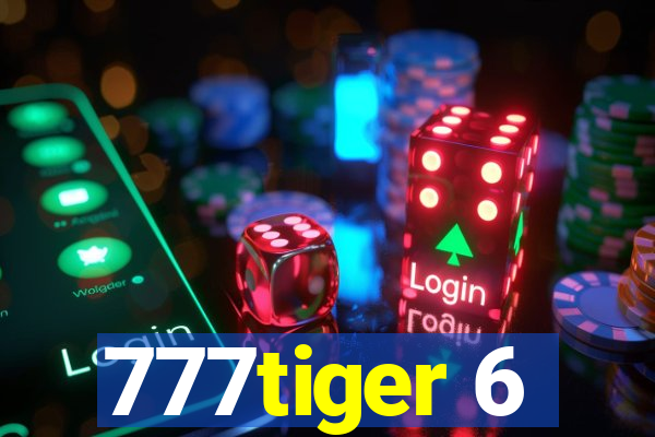 777tiger 6