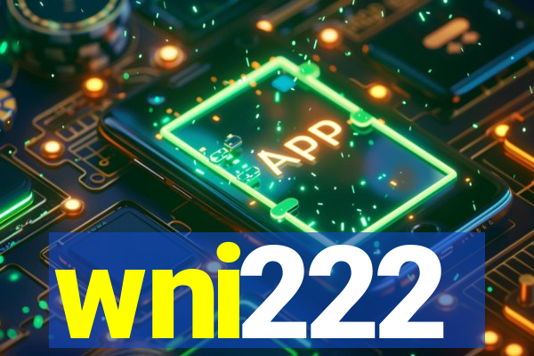 wni222