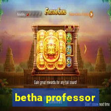 betha professor