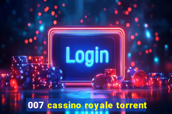 007 cassino royale torrent