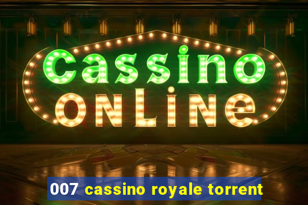 007 cassino royale torrent