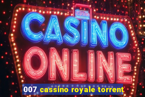 007 cassino royale torrent