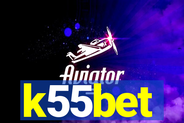 k55bet